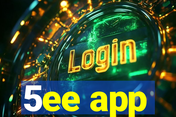 5ee app